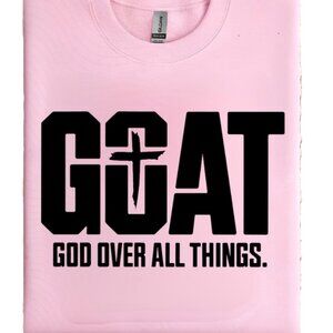 GOAT Christian Sweatshirt – God Over All Things – Faith Graphic Tee